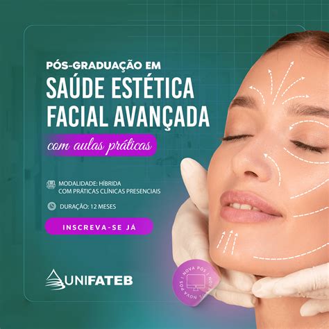 Pós graduação em Saúde Estética Facial Avançada UNIFATEB