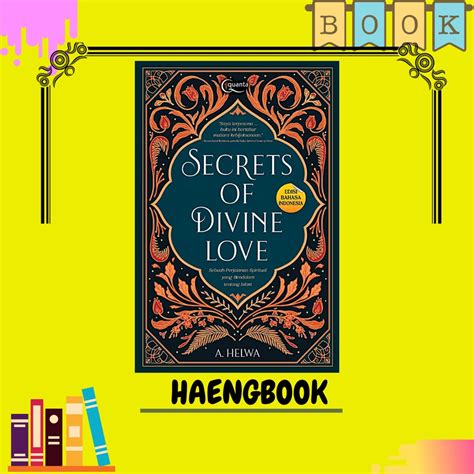 Jual Buku SECRETS OF DIVINE LOVE Bahasa Indonesia Sebuah Perjalanan