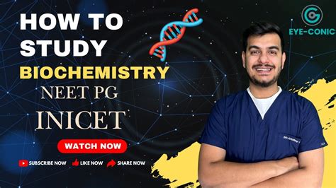 How To Study Biochemistry For Neet Pg Eyeconic Youtube