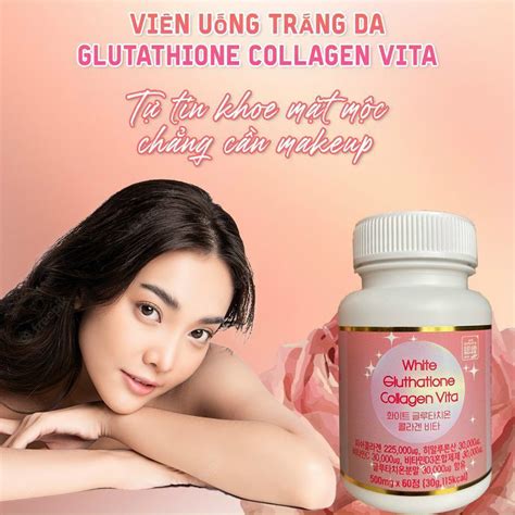 Mua Vi N U Ng Tr Ng Da White Glutathione Collagen Vita H N Qu C H P