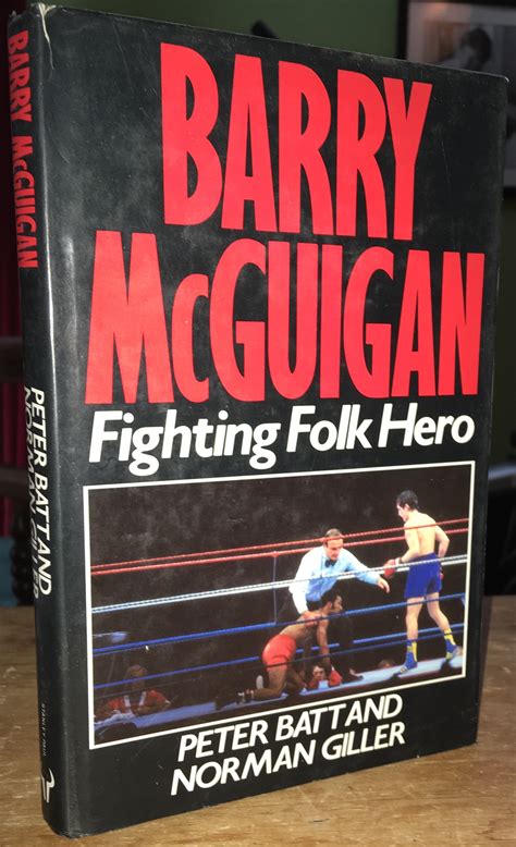 Barry Mcguigan Fighting Folk Hero Par Batt Peter And Giller Norman