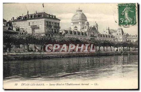 Carte Postale Ancienne Evian Les Bains Savoy H Tel Et L Etablissement