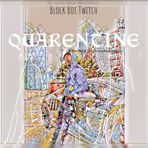 Blockboi Twitch Quarantine Lyrics Genius Lyrics