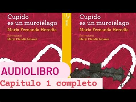 Cupido es un murciélago audiolibro cap1 YouTube