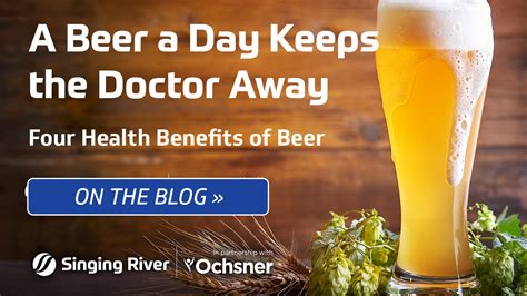 A Beer A Day Keeps The Doctor Away Singing River Health System