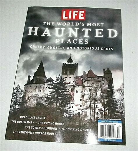 Life Magazine The Worlds Most Haunted Places Creepy Ghostly And