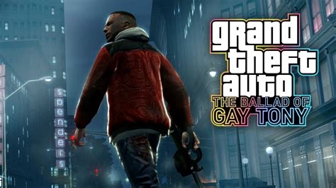 Grand Theft Auto Ballad Of Gay Tony The Underrated Gta Review Youtube