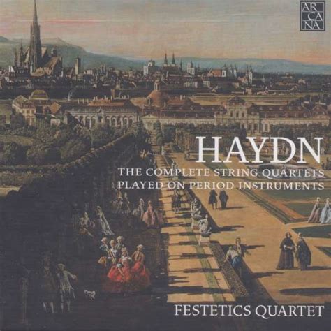 Haydn The Complete String Quartets Festetics Quartet TYQmusic