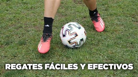 Regates F Ciles Y Efectivos De F Tbol Para Driblar Siempre A Tu Rival