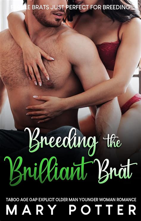 Amazon Breeding The Brilliant Brat Taboo Age Gap Explicit Older