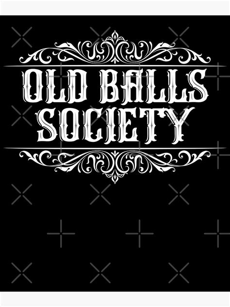 Mens Funny 40th Birthday Old Balls Club 40 Years Of Awesome Poster