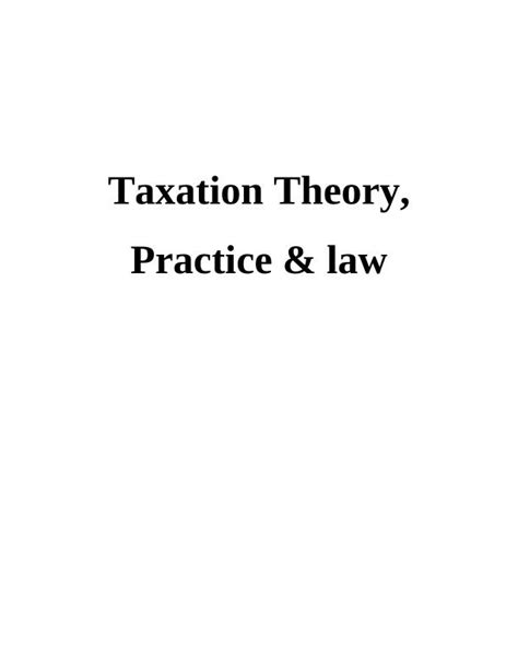 Taxation Theory Practice And Law Assignment