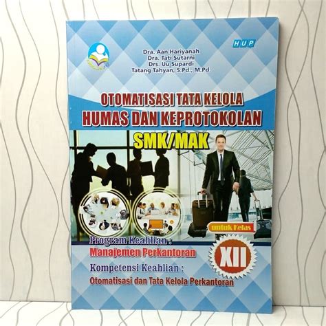 Jual Buku Otomatisasi Tata Kelola Humas Dan Keprotokolan Smk Kelas Xii