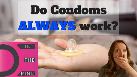 How Well Do Condoms Work Really Youtube