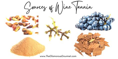 Wine Word of the Week: "Tannins" — Glamorous Gourmet