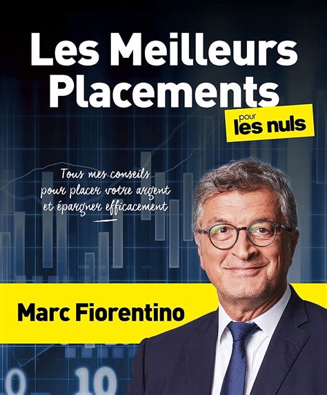 Les Meilleurs Placements Pour Les Nuls Livre De Business Mieux Gérer