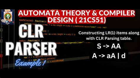 Finding LR 1 Items Crafting CLR Parsing Table CANONICAL LR PARSER