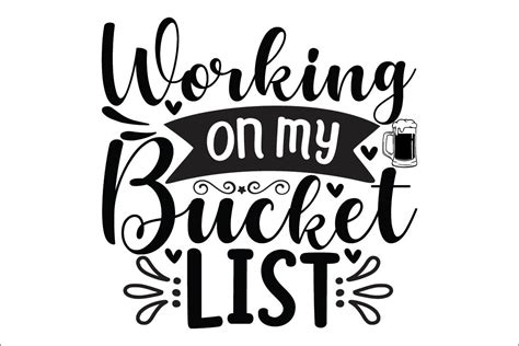 Working On My Bucket List Graphic By Lakshmi Creative Fabrica