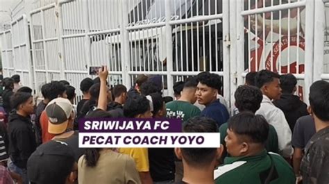 Gagal Menang Di Kandang Sriwijaya Fc Pecat Coach Yoyo Dari Kursi