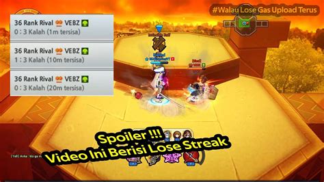 Lost Saga Valofe Ladder Part Walau Lose Streak Tetap Upload Ygy