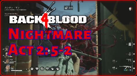 Back 4 Blood Act 2 2 Nightmare 武器庫 ハンディ・マン Youtube