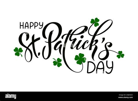 Happy Saint Patricks Day Handwritten Lettering Typography Hand Drawn