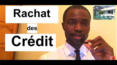 Comment fonctionne le rachat de crédit YouTube