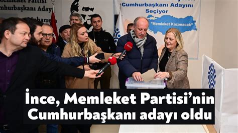 Muharrem İnce Memleket Partisinin Cumhurbaşkanı adayı oldu Bağımsız