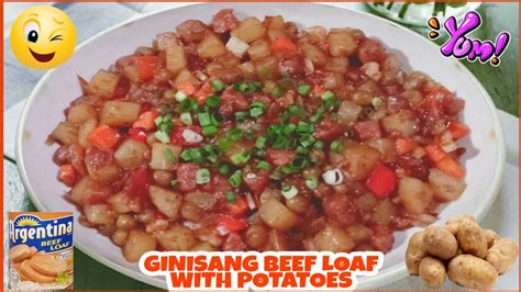 Pinasarap Ginisang Beef Loaf With Potatoes Youtube