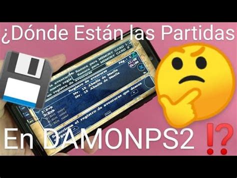 En Que Carpetas Se Guardan Las Partidas De Damonps Haz Copias De