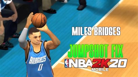 Miles Bridges Jumpshot Fix Nba K Mobile Youtube