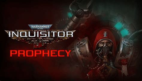 Buy Warhammer 40000 Inquisitor Prophecy Steam