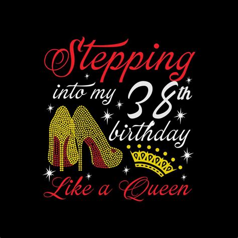 Stepping Into My Th Birthday Like A Queen Svg Birthday Sv Inspire