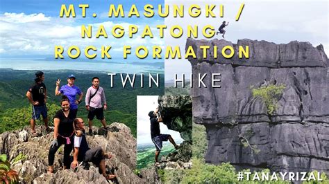 Mt Masungki Nagpatong Rock Formation Twin Hike Tanay Rizal