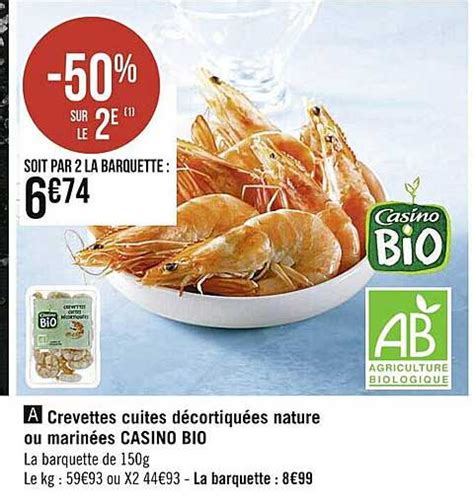 Promo Crevettes Cuites Décortiquées Nature Ou Marinées Bio chez