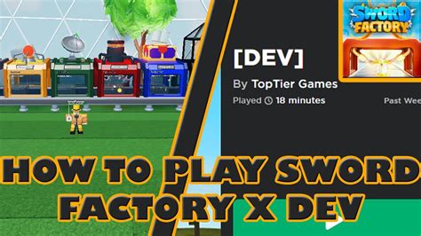 How To Play Sword Factory X Dev Roblox Sword Factory X Youtube