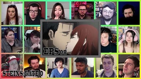 Steins Gate 0 Episode 8 Reaction Mashup By ShensiveraJunior From