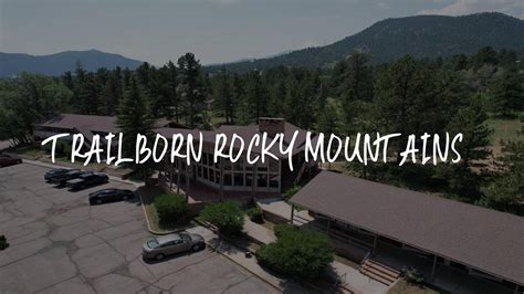 Trailborn Rocky Mountains Review Estes Park United States Of