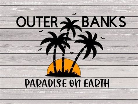 Outer Banks Svg Paradise Svg On Earth Svg Obx Svg Pogue Life Svg