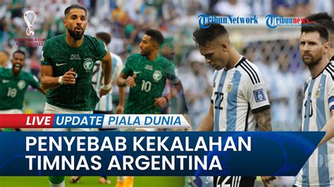 Beberapa Penyebab Kekalahan Argentina Di Piala Dunia 2022 Kontra Arab