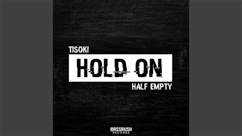 Hold On - YouTube