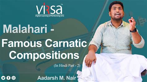 Learn Ragam Malahari Famous Carnatic Vocal Music Compositions