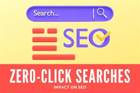 Understanding Zero Click Searches And Their Impact On Seo