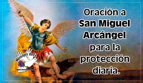 Oraci N A San Miguel Arc Ngel Para La Protecci N Diaria Mensajes De Fe