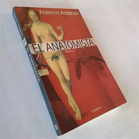 Federico Andahazi El Anatomista En Venta En San Rafael Mendoza Por