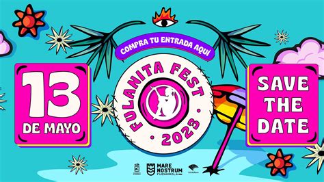 Fulanita Fest 2023 Entradas Cartel Grupos De Fulanita Fest 2023