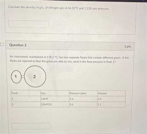 Solved Calculate The Density In G L Of Nitrogen Gas At Chegg