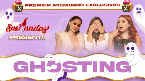 Ghosting I Envinadas Youtube