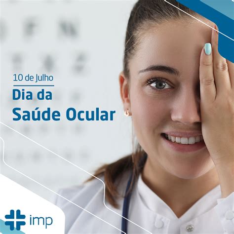 Dia da Saúde Ocular IMP Instituto de Medicina e Projeto