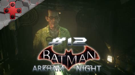 Batman Arkham Knight Part 12 Manchmal Aber Nur Manchmal Let´s